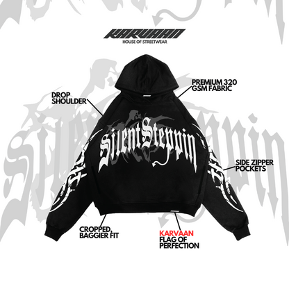 SILENT STEPPIN' OVERSIZED HOODIE